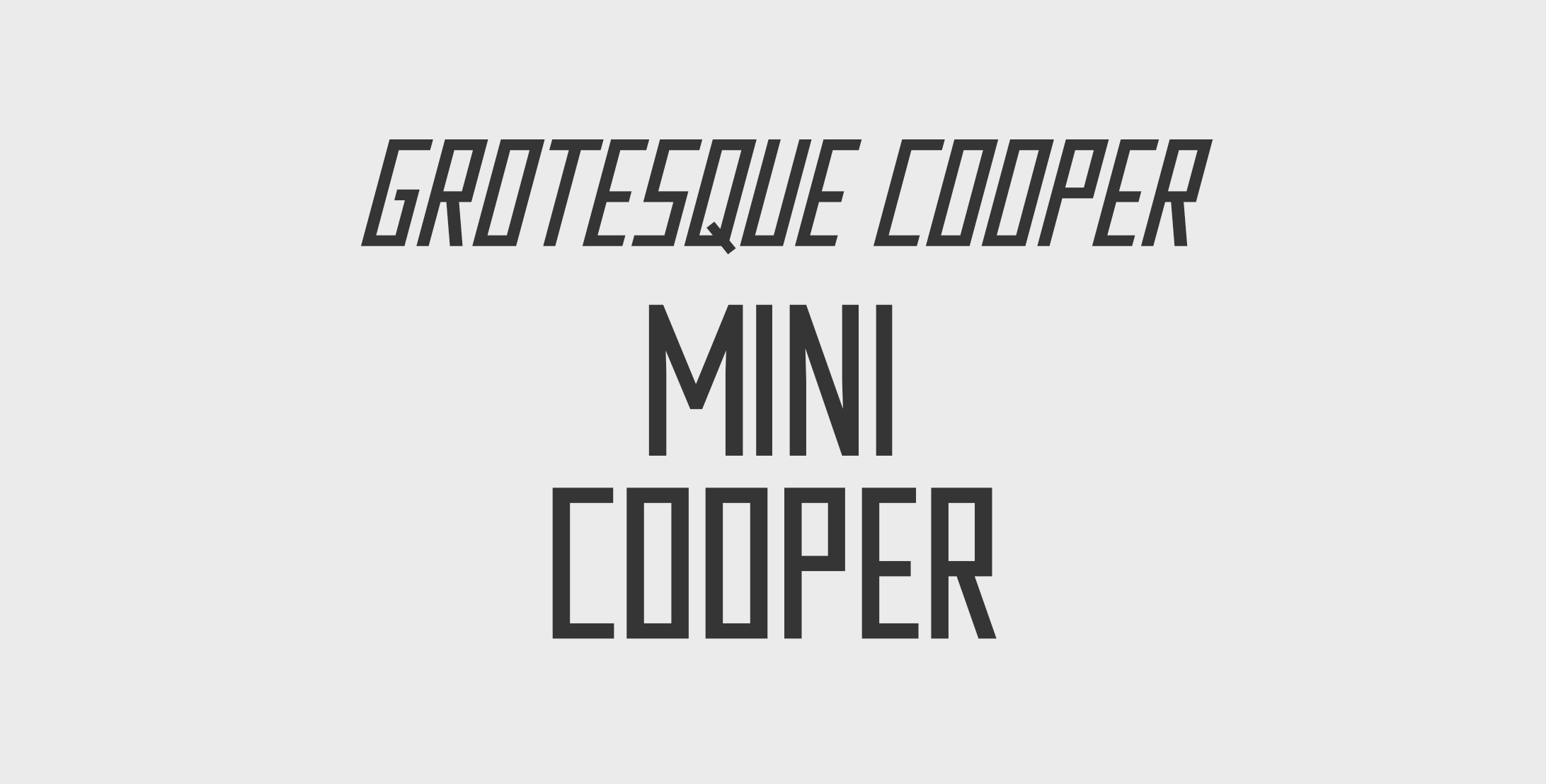 Grotesque Cooper